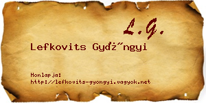 Lefkovits Gyöngyi névjegykártya